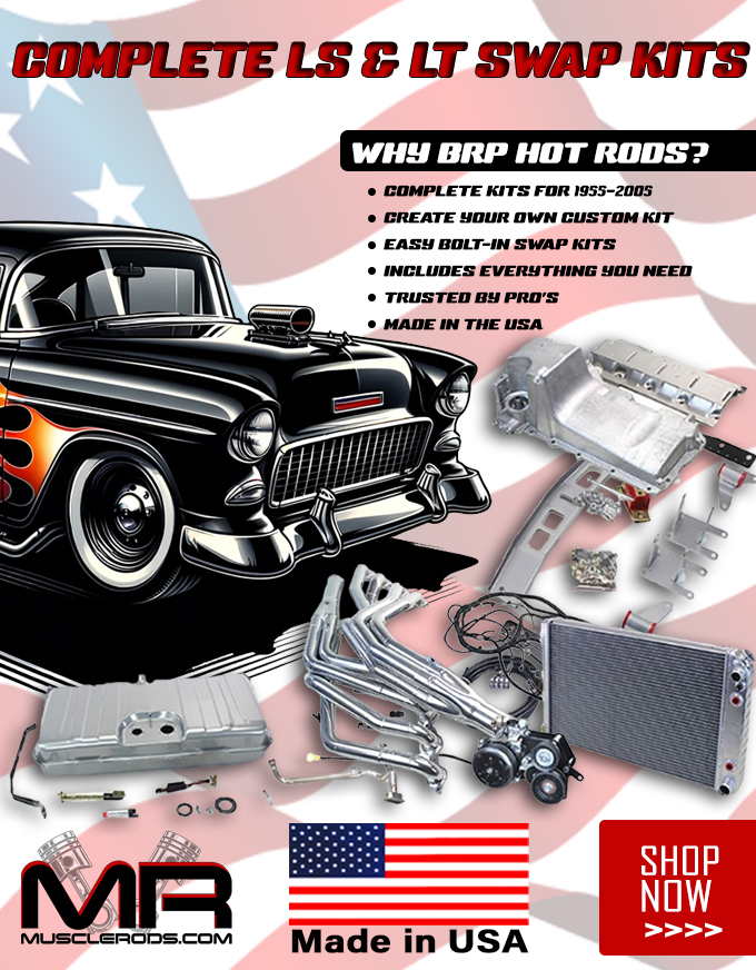 BRP Hot Rods | Premium LS & LT Engine Swap Kits for 1955-2005 Vehicles